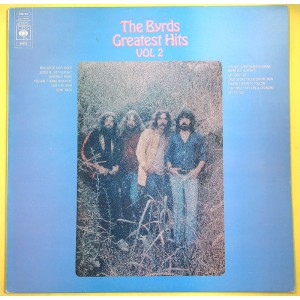 BYRDS Greatest Hits Vol 2 (CBS – S 64650) UK 1971 compilation LP (Folk Rock, Country Rock) BYRDS Greatest Hits Vol 2 (CBS – S 64650) UK 1971 compilation LP (Folk Rock, Country Rock)